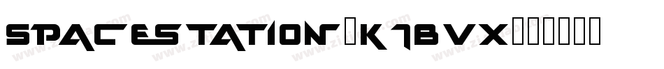 Spacestation-K7BVX字体转换