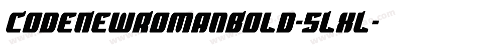 CodeNewRomanBold-5LxL字体转换 CodeNewRomanBold-5LxL字体转换
