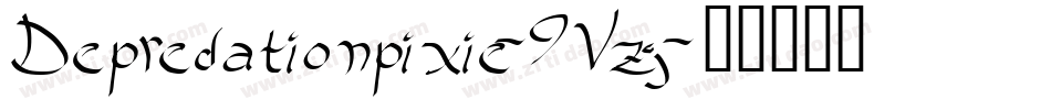 Depredationpixie-9Vzj字体转换