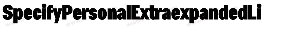 SpecifyPersonalExtraexpandedLight-YLeq字体转换