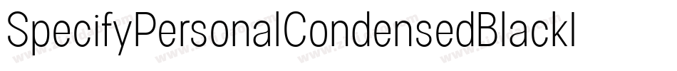 SpecifyPersonalCondensedBlackItalic-Oroo字体转换