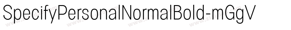 SpecifyPersonalNormalBold-mGgV字体转换