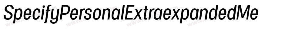 SpecifyPersonalExtraexpandedMediumItalic-KRKW字体转换