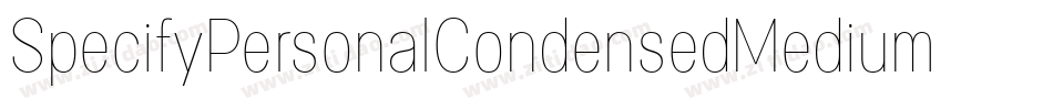 SpecifyPersonalCondensedMedium-DXKx字体转换