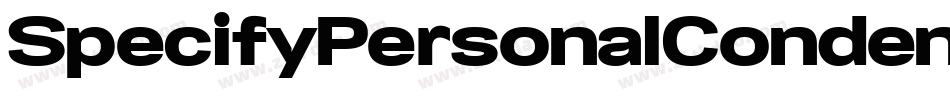SpecifyPersonalCondensedBlack-Eg2g字体转换 SpecifyPersonalCondensedBlack-Eg2g字体转换