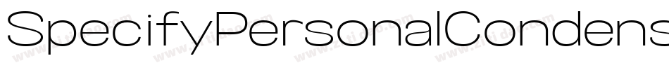 SpecifyPersonalCondensedLightItalic-p6rv字体转换
