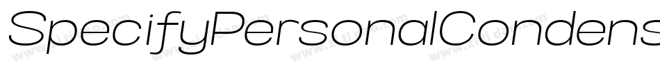 SpecifyPersonalCondensedLightItalic-p6rv字体转换