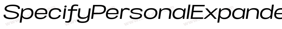 SpecifyPersonalExpandedMediumItalic-9r5j字体转换