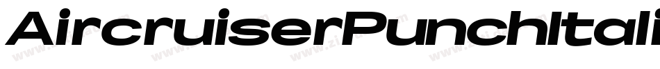 AircruiserPunchItalic-rOrA字体转换