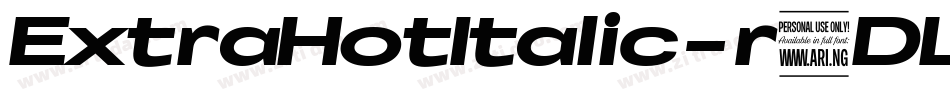 ExtraHotItalic-r9DL字体转换