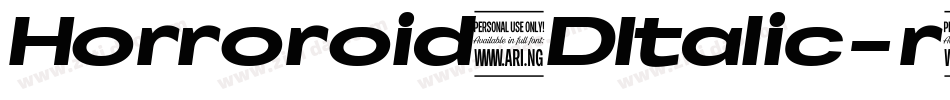 Horroroid3DItalic-r61K字体转换 Horroroid3DItalic-r61K字体转换