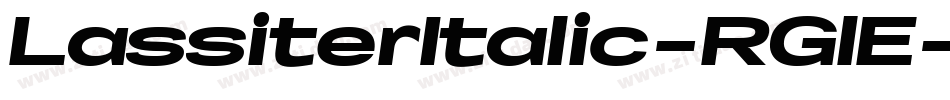 LassiterItalic-RGlE字体转换 LassiterItalic-RGlE字体转换