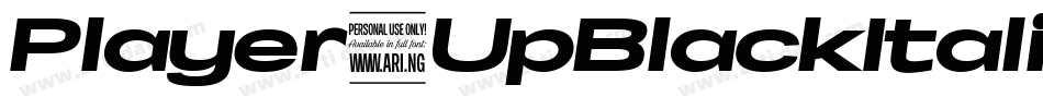 Player1UpBlackItalic-rZoA字体转换