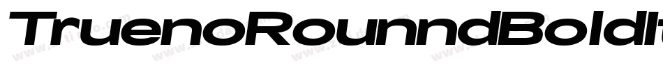 TruenoRounndBoldItalic-R5K6字体转换