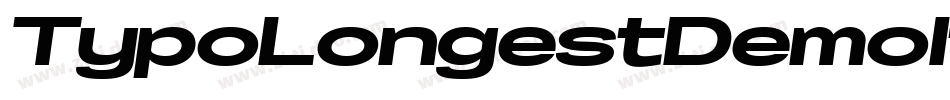 TypoLongestDemoItalic-r9BL字体转换