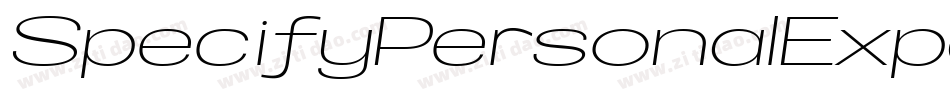 SpecifyPersonalExpandedLightItalic-6B5q字体转换