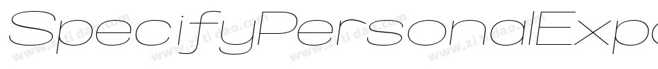 SpecifyPersonalExpandedThinItalic-nG9V字体转换