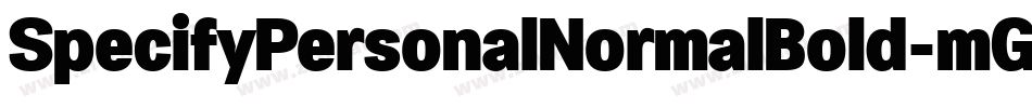 SpecifyPersonalNormalBold-mGgV字体转换