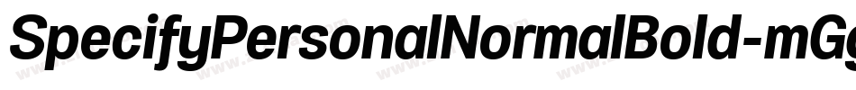 SpecifyPersonalNormalBold-mGgV字体转换