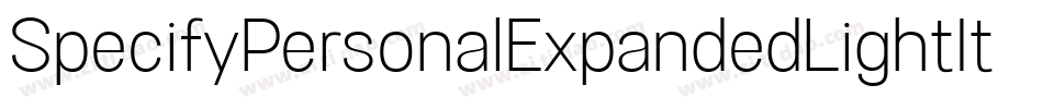 SpecifyPersonalExpandedLightItalic-6B5q字体转换