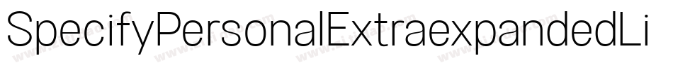 SpecifyPersonalExtraexpandedLightItalic-rGlx字体转换 SpecifyPersonalExtraexpandedLightItalic-rGlx字体转换