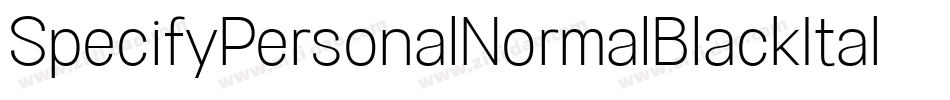SpecifyPersonalNormalBlackItalic-787E字体转换
