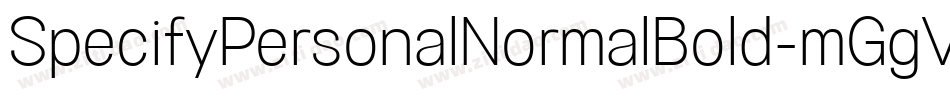 SpecifyPersonalNormalBold-mGgV字体转换