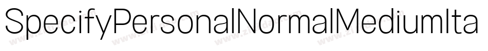 SpecifyPersonalNormalMediumItalic-gG73字体转换