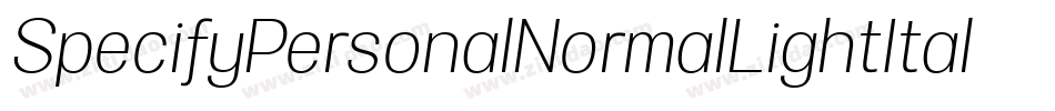 SpecifyPersonalNormalLightItalic-LB2y字体转换