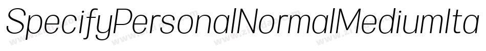 SpecifyPersonalNormalMediumItalic-gG73字体转换