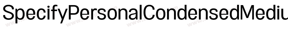 SpecifyPersonalCondensedMediumItalic-AdYD字体转换