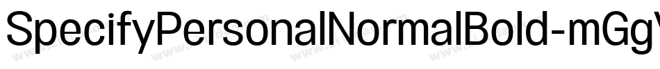 SpecifyPersonalNormalBold-mGgV字体转换