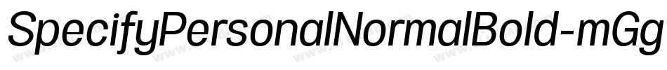 SpecifyPersonalNormalBold-mGgV字体转换