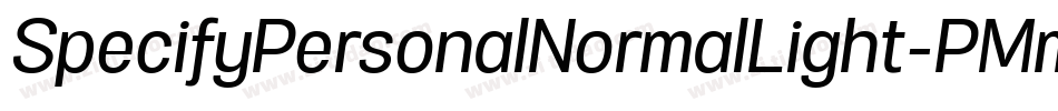 SpecifyPersonalNormalLight-PMmP字体转换