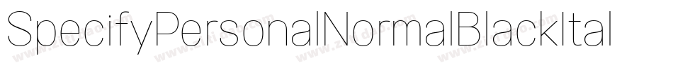 SpecifyPersonalNormalBlackItalic-787E字体转换