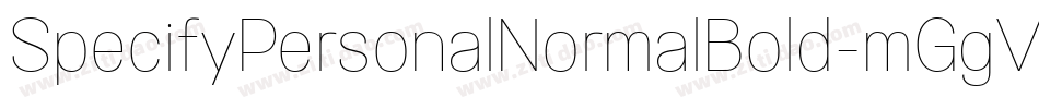 SpecifyPersonalNormalBold-mGgV字体转换