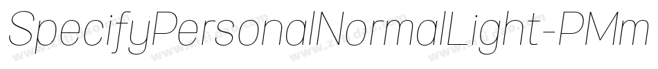 SpecifyPersonalNormalLight-PMmP字体转换