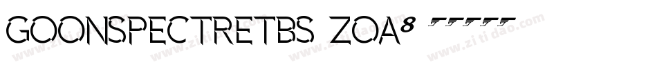 GoonSpectreTbs-Zoa8字体转换