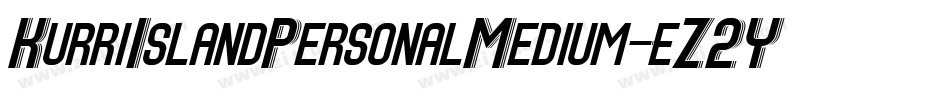 KurriIslandPersonalMedium-eZ2Ye字体转换 KurriIslandPersonalMedium-eZ2Ye字体转换
