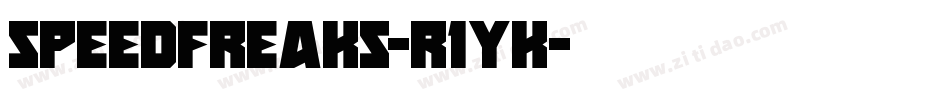 SpeedFreaks-r1yK字体转换