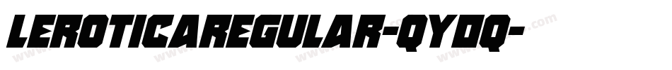 LeroticaRegular-qy0q字体转换