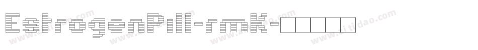 EstrogenPill-rmK字体转换