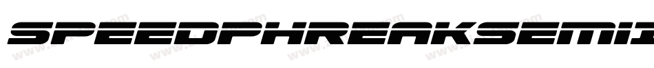 SpeedPhreakSemiItalic-w1o23字体转换 SpeedPhreakSemiItalic-w1o23字体转换
