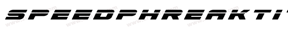 SpeedPhreakTitleItalic-d9r3K字体转换