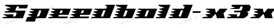 Speedbold-x3x0字体转换 Speedbold-x3x0字体转换