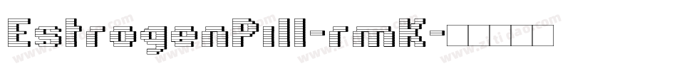 EstrogenPill-rmK字体转换