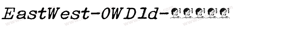 EastWest-0WDld字体转换