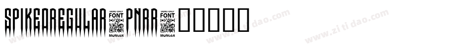 SpikedRegular-pnrR字体转换