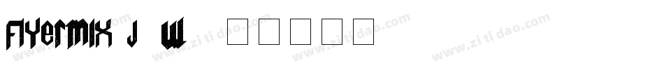 Flyermix-j9W9字体转换