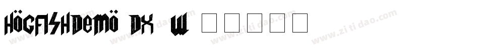 Hogfishdemo-DX9W字体转换 Hogfishdemo-DX9W字体转换